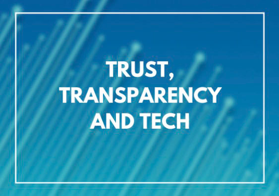 Trust, Transparency and Tech (Policy Connect)
